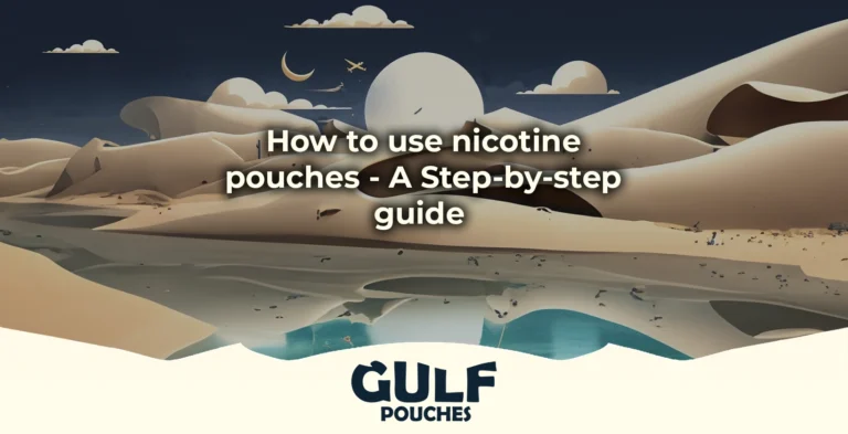 How to Use Nicotine Pouches – A Step-by-Step Guide